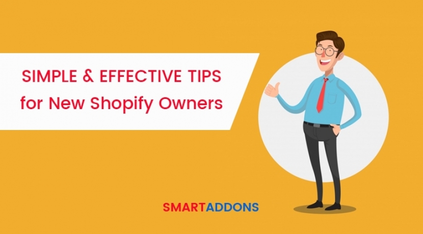 Simple & Effective Tips for New Shopify Owners